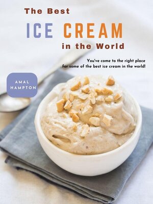 cover image of The Best Ice Cream in the World